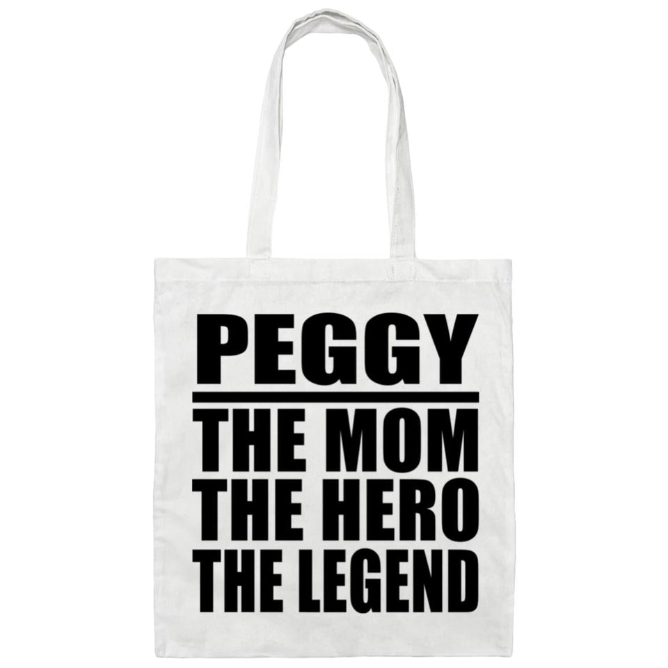 Peggy The Mom The Hero The Legend - Tote Bag White