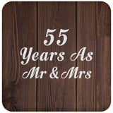 55th Anniversary 55 Years As Mr & Mrs - Drink Coaster D