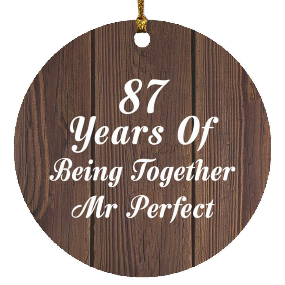 87th Anniversary 87 Years Of Being Mr Perfect - Circle Ornament D