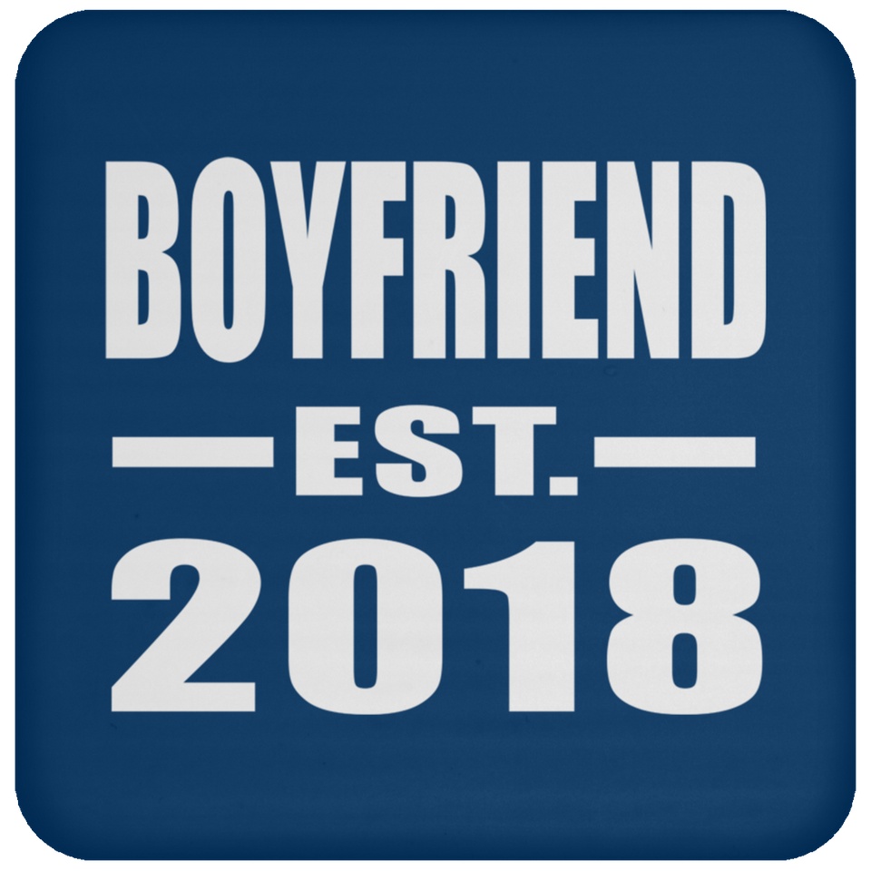 Boyfriend Established EST. 2018 - Drink Coaster