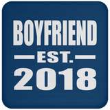 Boyfriend Established EST. 2018 - Drink Coaster