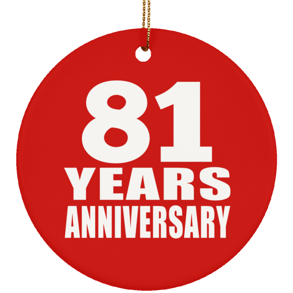 81st Anniversary 81 Years Anniversary - Circle Ornament