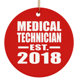 Medical Technician Established EST. 2018 - Circle Ornament