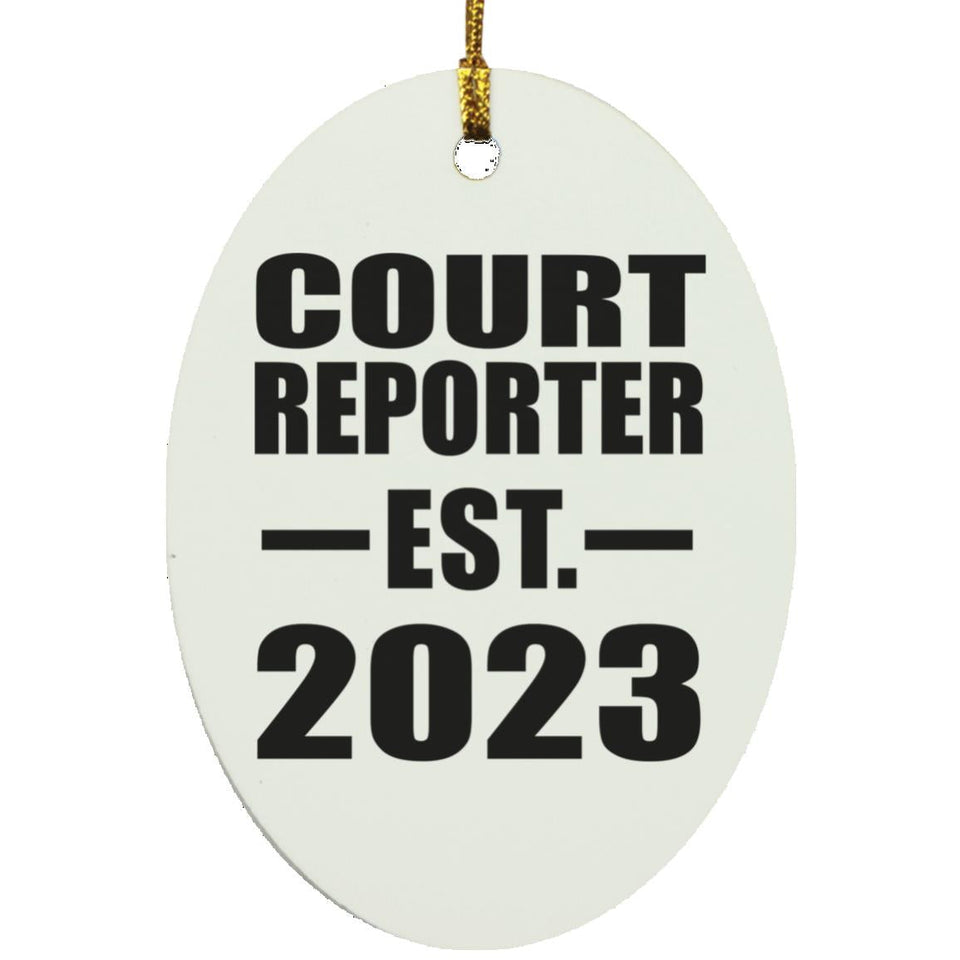 Court Reporter Established EST. 2023 - Oval Ornament