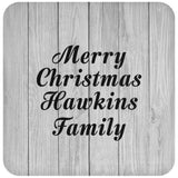 Merry Christmas Hawkins Family - Drink Coaster F