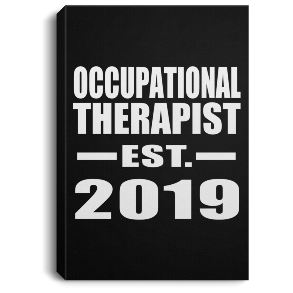 Occupational Therapist Established EST. 2019 - Canvas Portrait