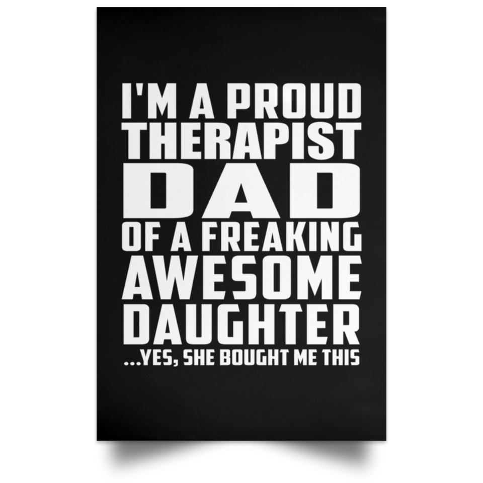 Proud Therapist Dad Of Awesome Daughter - Poster Portrait