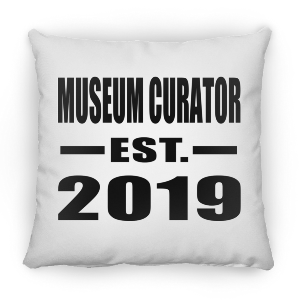 Museum Curator Established EST. 2019 - Throw Pillow