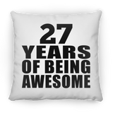 27th Birthday 27 Years Of Being Awesome - Throw Pillow