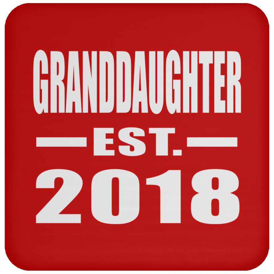 Granddaughter Established EST. 2018 - Drink Coaster