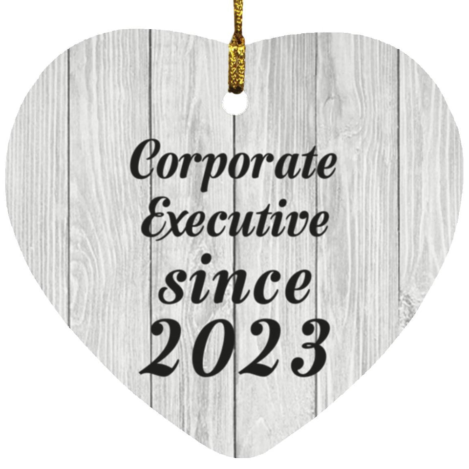 Corporate Executive Since 2023 - Heart Ornament F