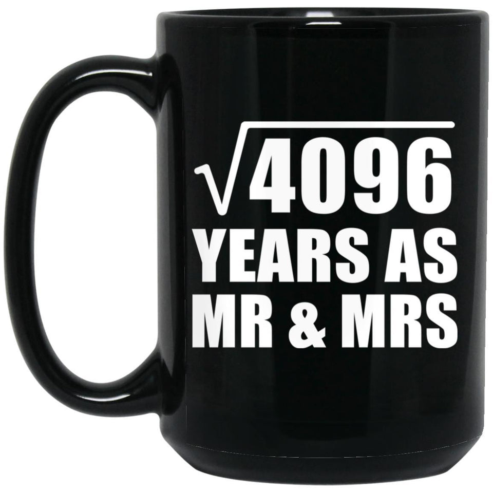 64th Anniversary Square Root of 4096 Years As Mr & Mrs - 15oz Coffee Mug Black