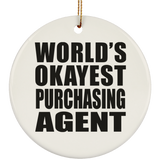 World's Okayest Purchasing Agent - Circle Ornament