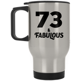 73rd Birthday 73 & Fabulous - Silver Travel Mug