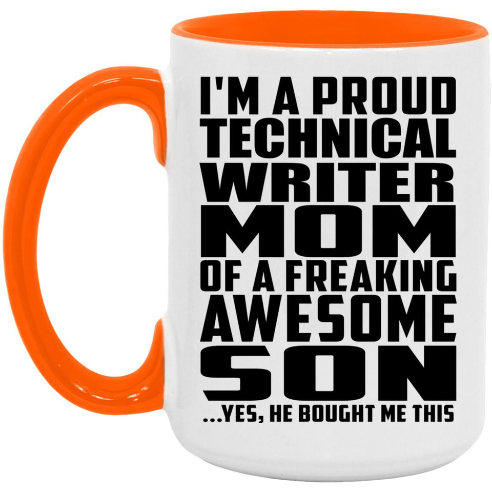 Proud Technical Writer Mom Of Awesome Son - 15oz Accent Mug Orange