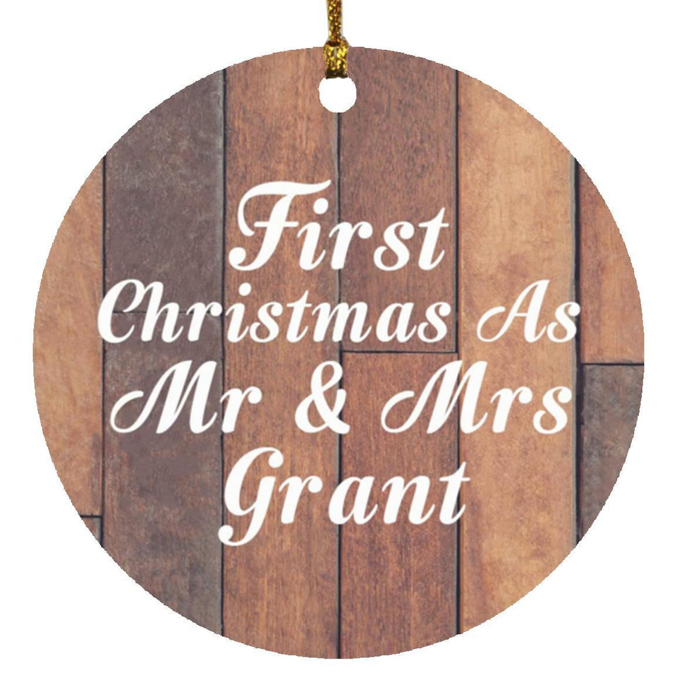 First Christmas As Mr & Mrs Grant - Circle Ornament E