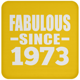 51st Birthday Fabulous Since 1973 - Drink Coaster