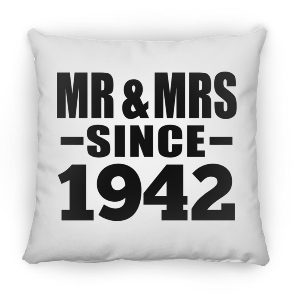 82nd Anniversary Mr & Mrs Since 1942 - Throw Pillow