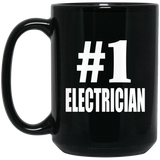 Number One #1 Electrician - 15 Oz Coffee Mug Black