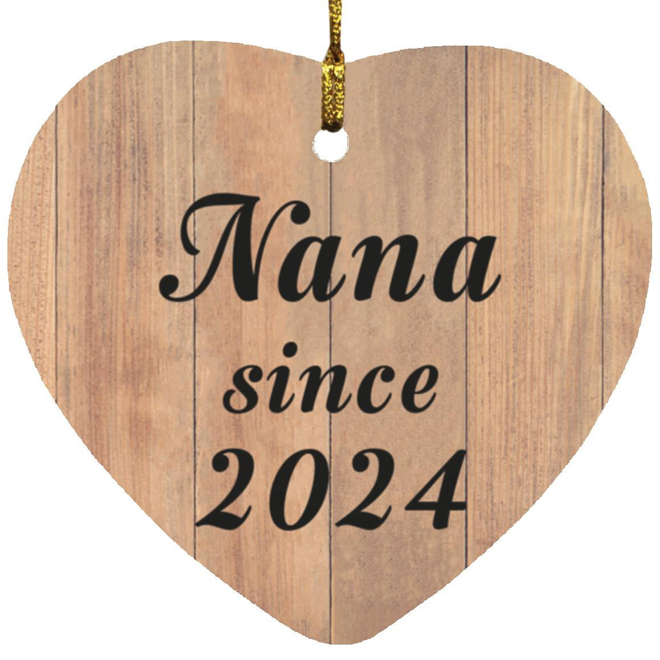 Nana Since 2024 - Heart Ornament C