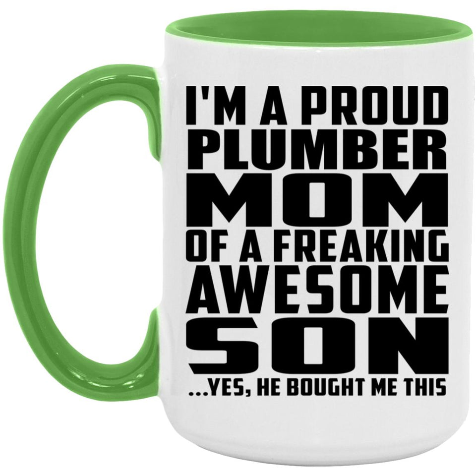 Proud Plumber Mom Of Awesome Son - 15oz Accent Mug Green