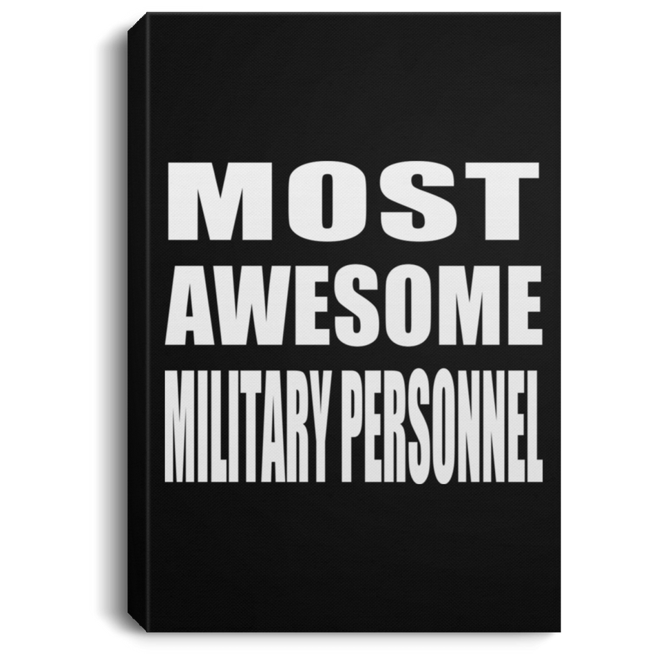 Most Awesome Military Personnel - Canvas Portrait