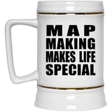 Map Making Makes Life Special - Beer Stein