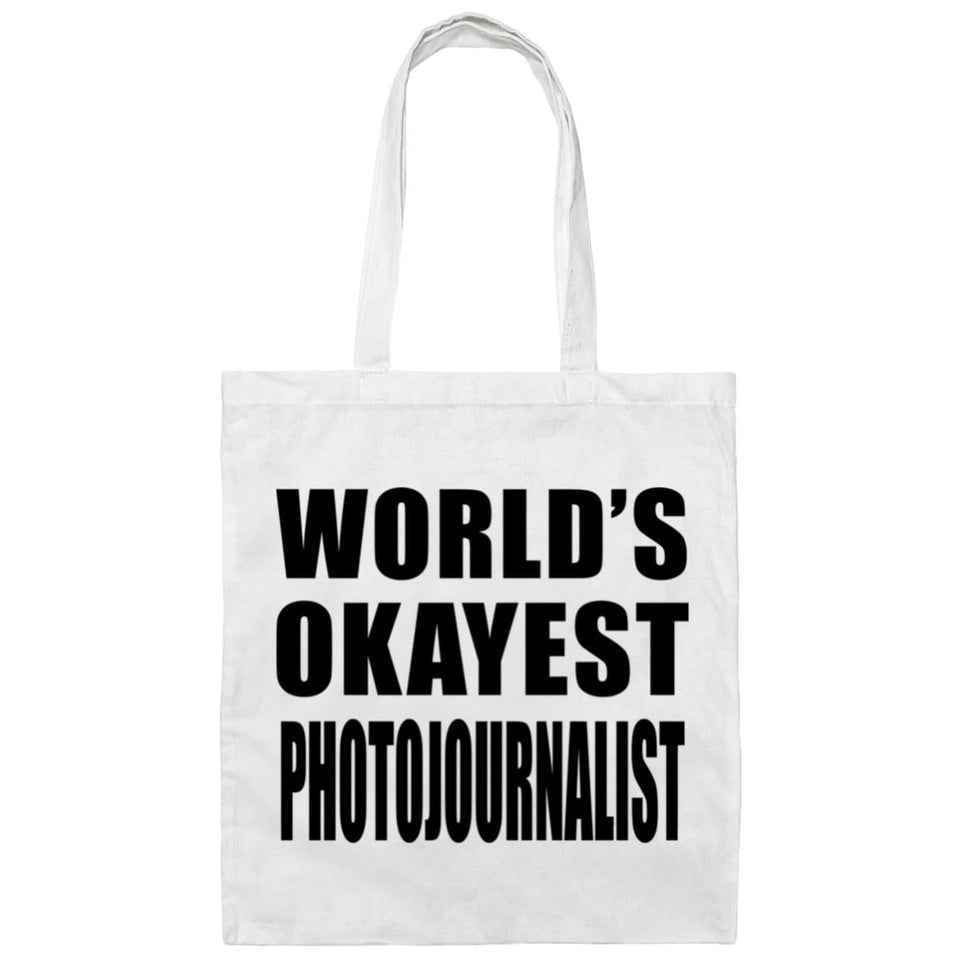 World's Okayest Photojournalist - Tote Bag White