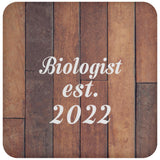 Biologist Established Est. 2022 - Drink Coaster E
