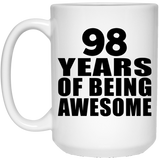 98th Birthday 98 Years Of Being Awesome - 15 Oz Coffee Mug