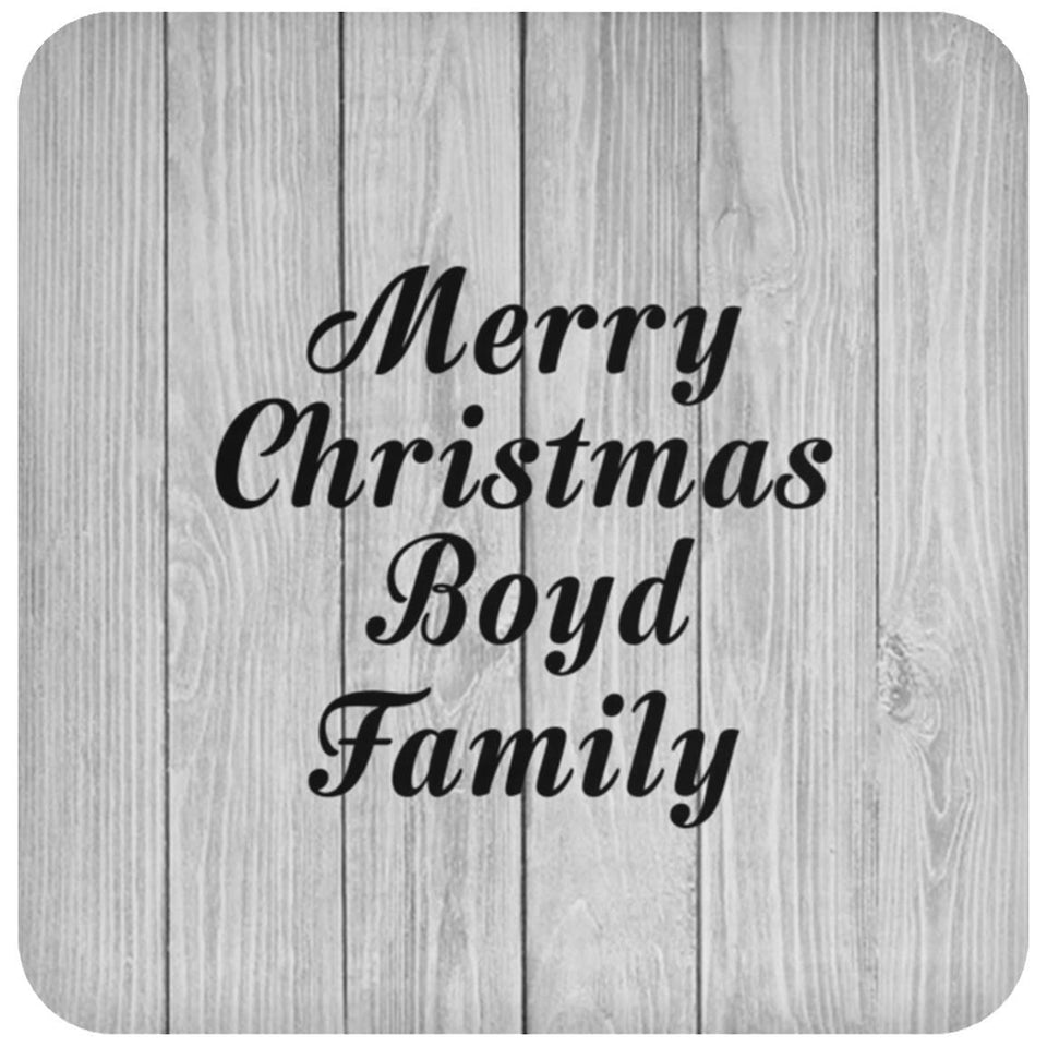 Merry Christmas Boyd Family - Drink Coaster F