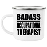 Badass Occupational Therapist - 12oz Camping Mug