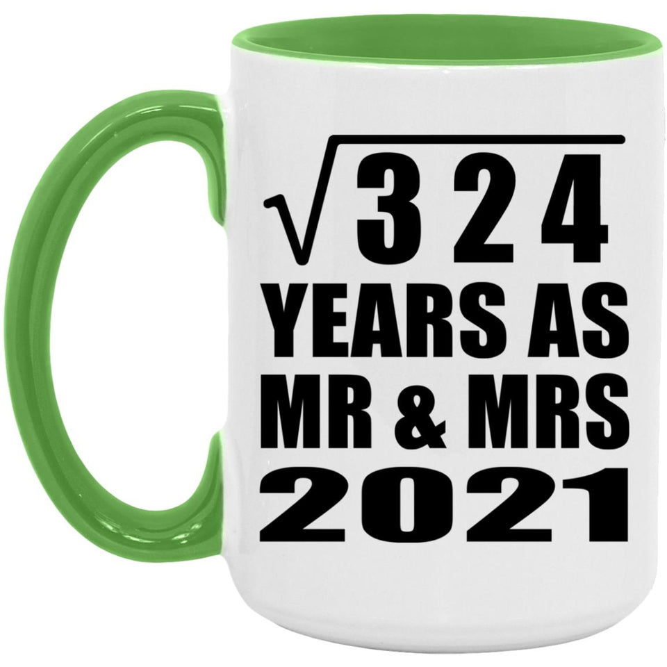 18th Anniversary Square Root of 324 Years As Mr & Mrs 2021 - 15oz Accent Mug Green