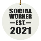 Social Worker Established EST. 2021 - Circle Ornament