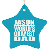 Jason World's Okayest Dad - Star Ornament