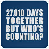 74th Anniversary 27,010 Days Together But Who's Counting - Drink Coaster
