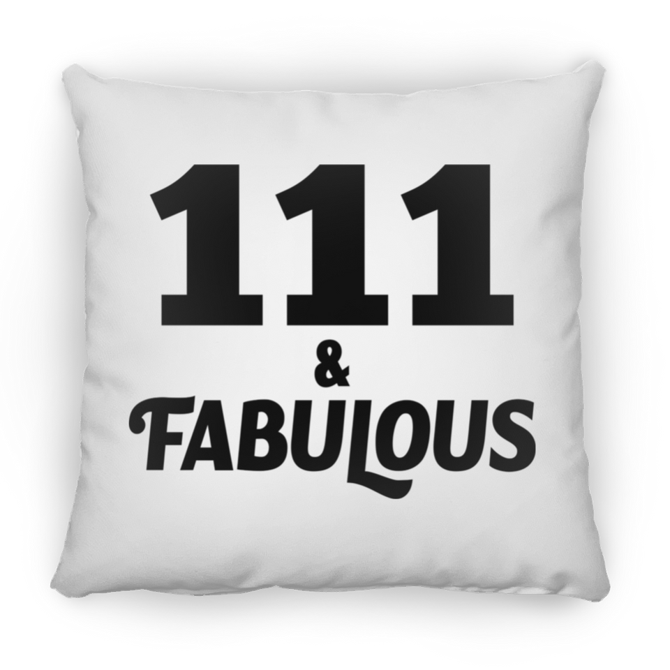 111th Birthday 111 & Fabulous - Throw Pillow