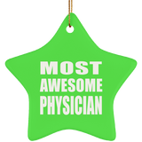 Most Awesome Physician - Star Ornament