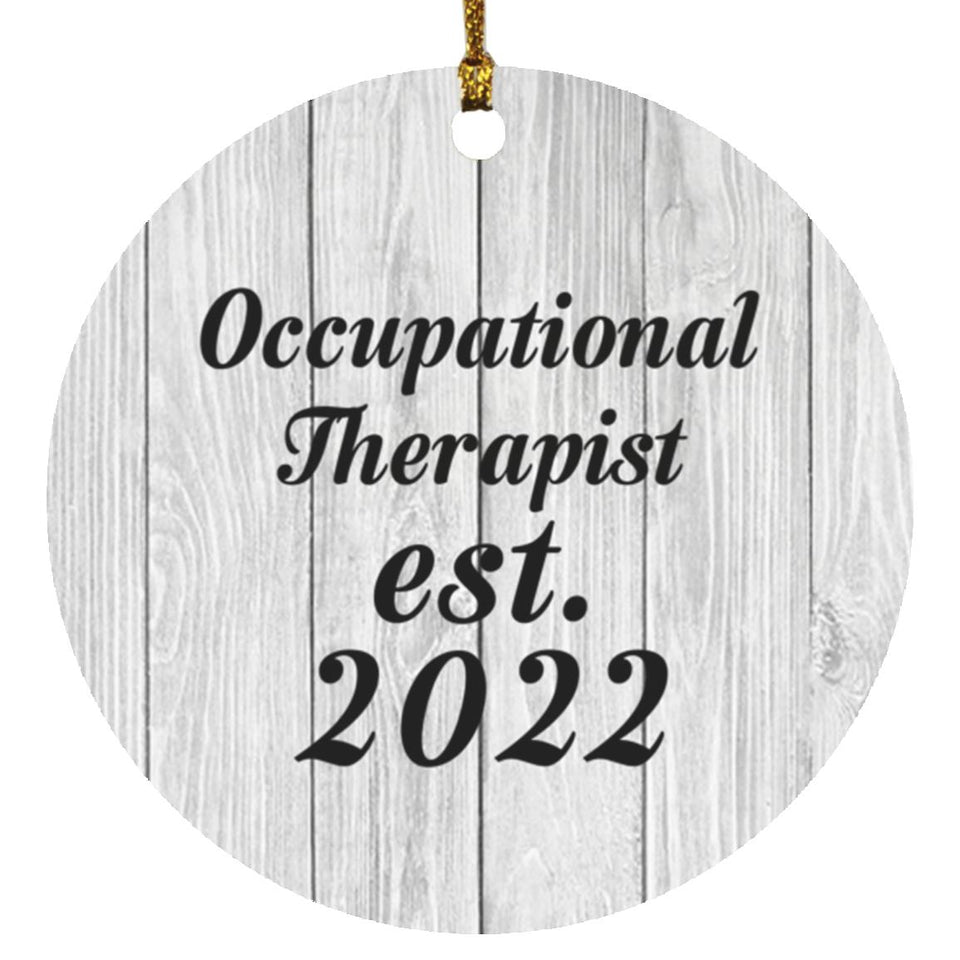 Occupational Therapist Established Est. 2022 - Circle Ornament F