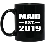 Maid Established EST. 2019 - 11oz Coffee Mug Black