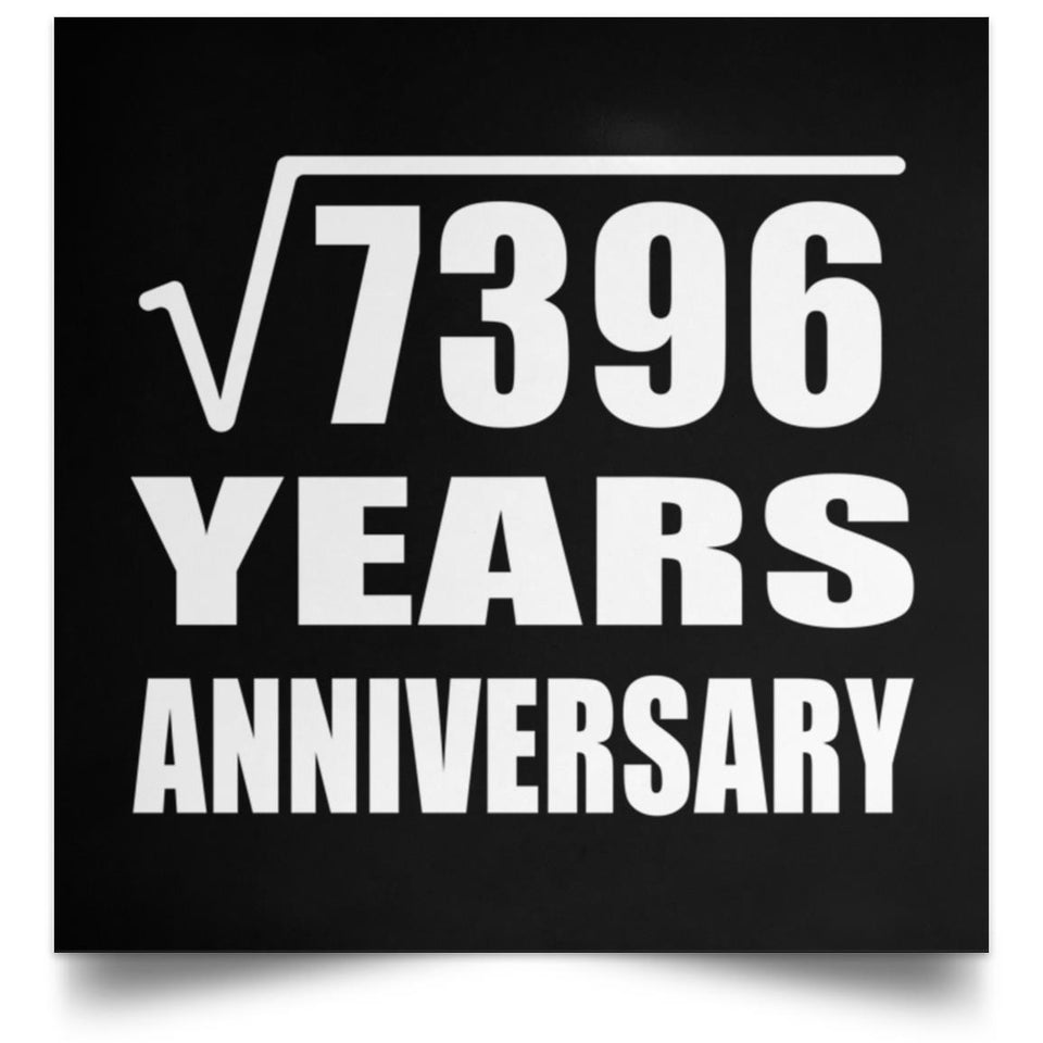86th Anniversary Square Root of 7396 Years Anniversary - Poster Square
