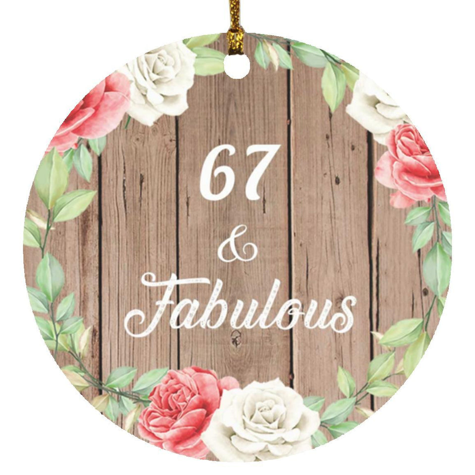 67th Birthday 67 & Fabulous - Circle Ornament B