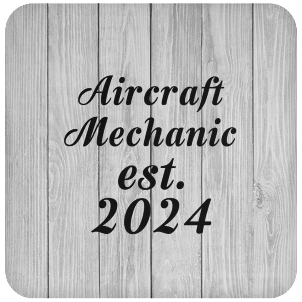 Aircraft Mechanic Established Est. 2024 - Drink Coaster F