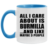 All I Care About Is Burmilla - 11oz Accent Mug Blue