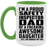 Proud Safety Inspector Dad Of Awesome Daughter - 15oz Accent Mug Green