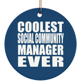 Coolest Social Community Manager Ever - Circle Ornament