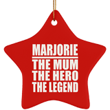 Marjorie The Mum The Hero The Legend - Star Ornament
