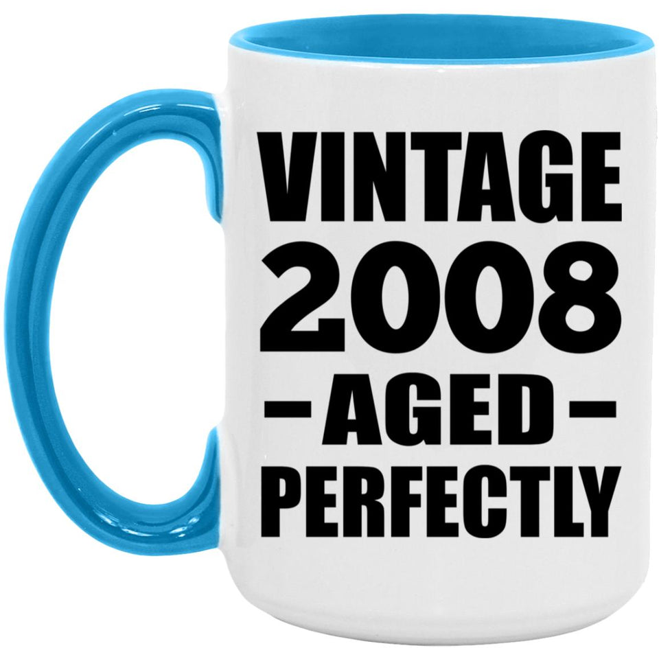 16th Birthday Vintage 2008 Aged Perfectly - 15oz Accent Mug Blue