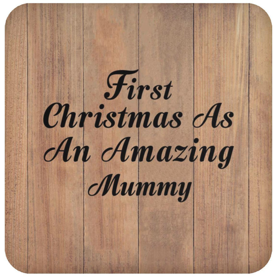 First Christmas As An Amazing Mummy - Drink Coaster C