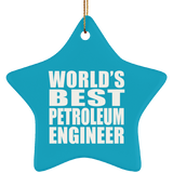 World's Best Petroleum Engineer - Star Ornament